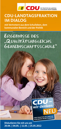 Am 20. April 2012 in Heidelberg: CDU-LANDTAGSFRAKTION IM DIALOG - Ergebnisse des Qualitätsabgleichs Bildung